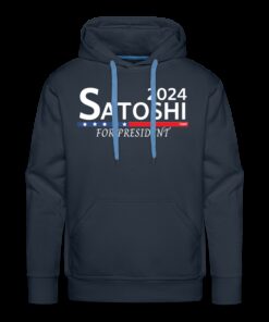 Satoshi For President 2024 Bitcoin Hoodie Sweatshirt