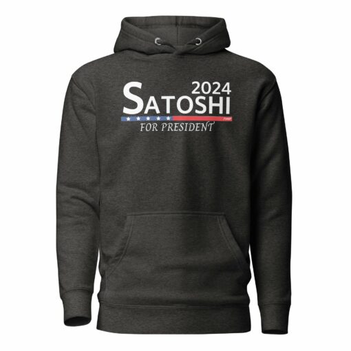 Satoshi For President 2024 Bitcoin Hoodie Sweatshirt