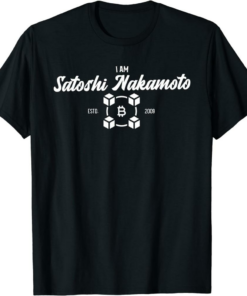 Satoshi T-Shirt Bitcoin I am Satoshi Nakamoto Crypto