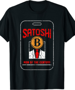 Satoshi T-Shirt Bitcoin Man Of Century BTC Cryptocurrency