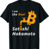 Satoshi T-Shirt I Am Nakamoto Funny Bitcoin Gift