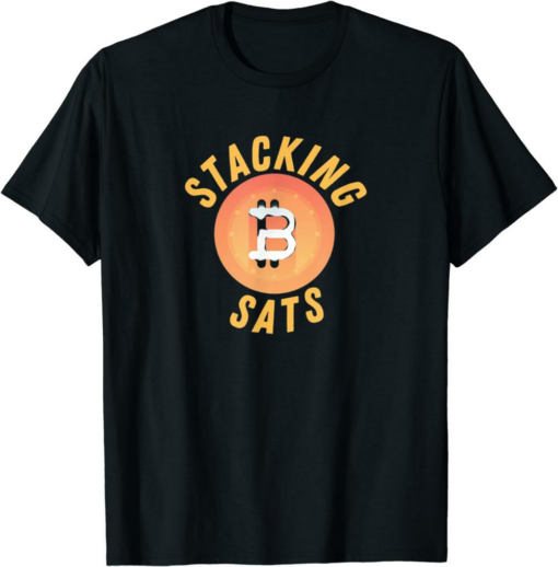 Satoshi T-Shirt Stacking Sats Cryptocurrency Style
