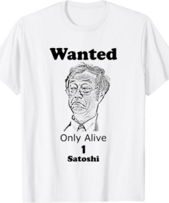 Satoshi T-Shirt Wanted Nakamoto Cryptocurrency