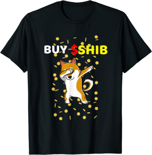 Shiba Inu Coin T-Shirt Shib Army Buy Shib Memecoin