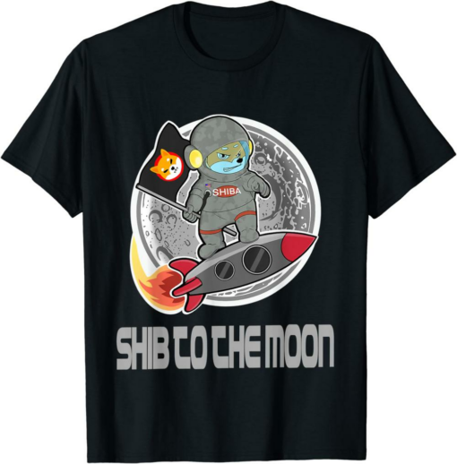 Shiba Inu Coin T-Shirt Shib To The Moon Shib Army