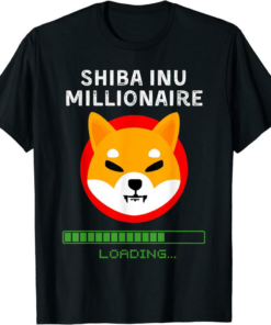 Shiba Inu Coin T-Shirt Shib Token Millionaire Loading