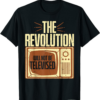 Steem Don’t Miss The Revolution T-Shirt Revolutionist