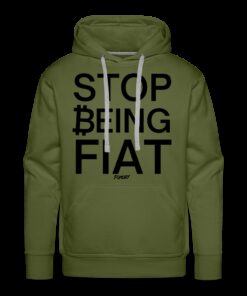 Stop Being Fiat Bitcoin Hoodie Sweatshirt 4 Stop Being Fiat Bitcoin Hoodie Sweatshirt 5