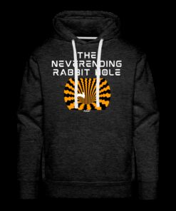 The Neverending Rabbit Hole Bitcoin Hoodie Sweatshirt