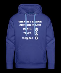 The Only Things Certain In Life Bitcoin Hoodie Sweatshirt 5 The Only Things Certain In Life Bitcoin Hoodie Sweatshirt 6