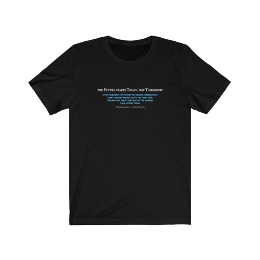 Tomorrow Starts Today Zilliqa T-Shirt Future Starts Today