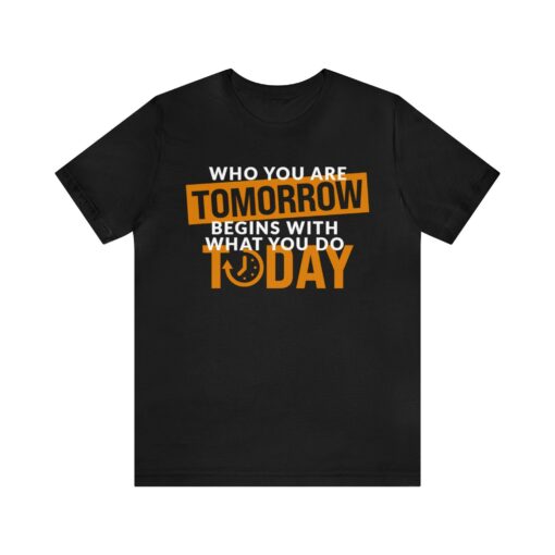 Tomorrow Starts Today Zilliqa T-Shirt Who You Are Tomorrow