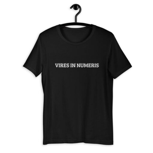 Vires In Numeris T-Shirt