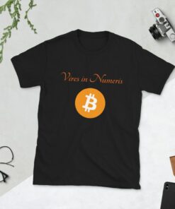 Vires In Numeris T-Shirt Bitcoin Btc Strength In Numbers