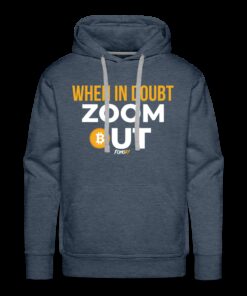 When In Doubt Zoom Out Hoodie Sweatshirt