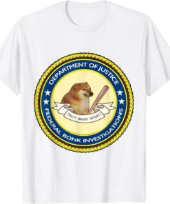 White Doge T-Shirt Federal Bonk Investigations Cheems