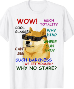 White Doge T-Shirt Solar Eclipse Doge Cool Funny Meme