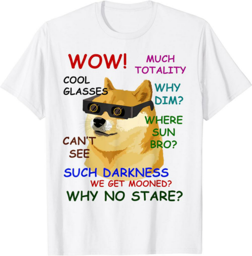 White Doge T-Shirt Solar Eclipse Doge Cool Funny Meme