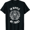 XRP Coin T-Shirt In Ripple We Trust Crypto Money