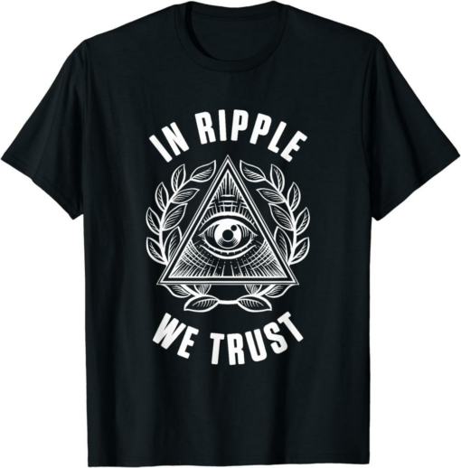 XRP Coin T-Shirt In Ripple We Trust Crypto Money
