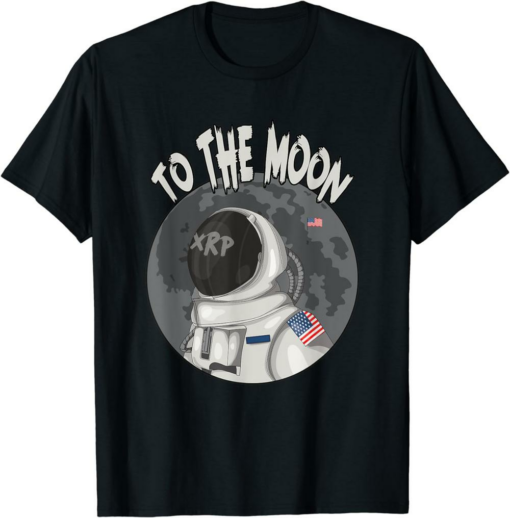 XRP Coin T-Shirt Ripple Astronaut To The Moon Funny