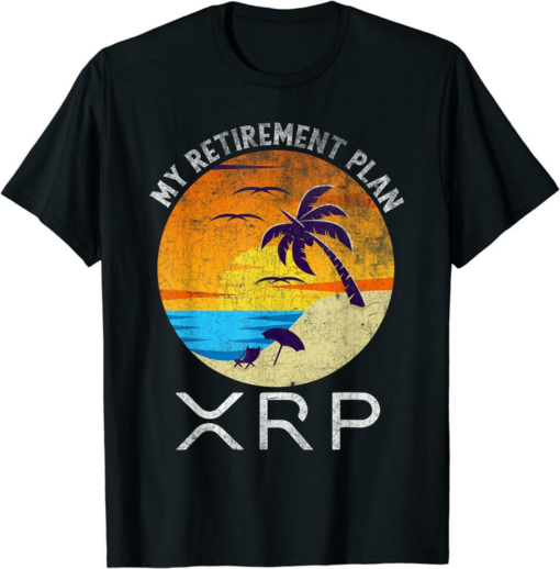 XRP Coin T-Shirt Ripple Cryptocurrency My Retirement Plan