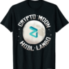 Zilliqa To The Moon T-Shirt Crypt To Moon Hodl Funny