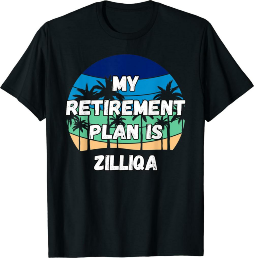 Zilliqa To The Moon T-Shirt My Retirement Plan Is Zilliqa