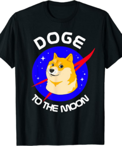 Doge Universe T-Shirt To The Moon Funny Space Astronaut