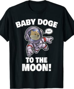 To The Moon T-Shirt Baby Doge Coin Cryptocurrency