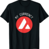 Avalanche T-Shirt My Currency The Crypto AVAX Logo