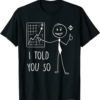 BNB T-Shirt Binance Coin I Told You So Stickman Crypto