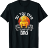 Bitcoin T-Shirt Cryptocurrency Funny Do You Even Crypto