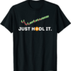 Bitcoin T-Shirt Just Hodl It Funny Crypto Trader Btc Investor