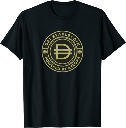 Dai T-Shirt Atropa And Dai Democratized Crypto Network