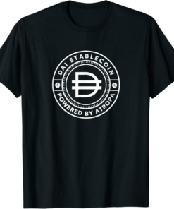 Dai T-Shirt Atropa Crypto And Dai Stablecoin Investing