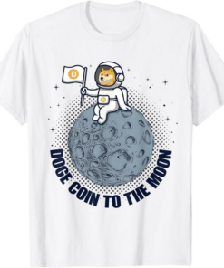 Dogecoin T-Shirt Funny Crypto Cryptocurrency To The Moon