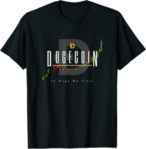 Dogecoin T-Shirt In DOGE We Trust Cryptocurrency Trader