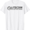 Litecoin T-Shirt Accepted Here Cryptocurrency