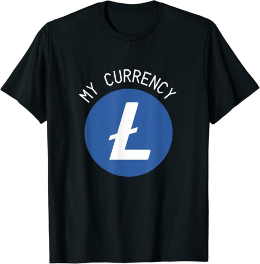 Litecoin T-Shirt My Currency The Crypto LTC Logo