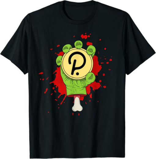 Polkadot T-Shirt Hold On To Your DOT Crypto Coin Hodl