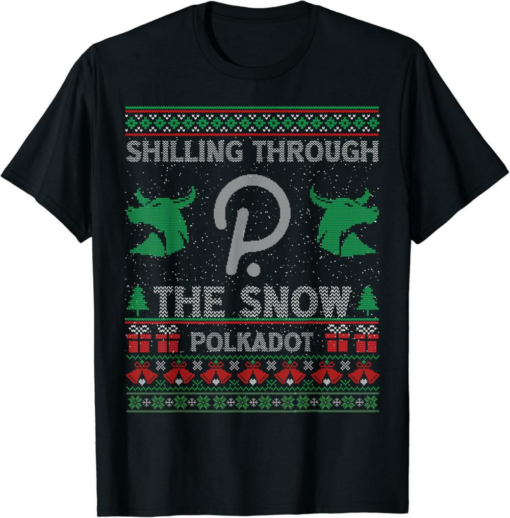 Polkadot T-Shirt Shilling Through The Snow DOT Coin Crypto