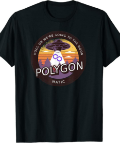Polygon T-Shirt Matic Crypto HODL On Moon Ufo Currency Coin