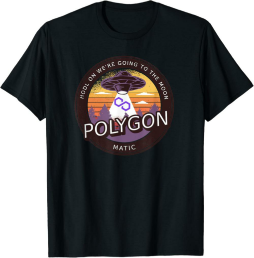 Polygon T-Shirt Matic Crypto HODL On Moon Ufo Currency Coin