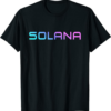Solana T-Shirt Colorful SOL Crypto Blockchain For Hodler