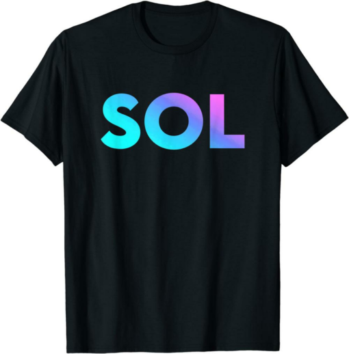 Solana T-Shirt Colorful SOL Crypto Token Logo For Hodler