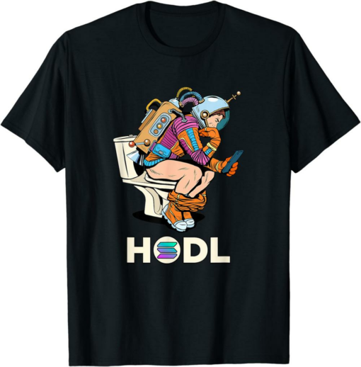 Solana T-Shirt Cryptocurrency Talk Hodl Space Man On Toilet