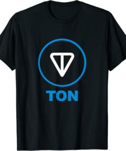 Toncoin T-Shirt Cryptocurrency Become A TON Blockchain