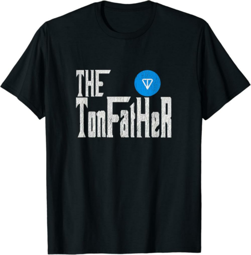 Toncoin T-Shirt Funny Quote Crypto Currency TON Token Logo