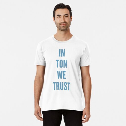 Toncoin T-Shirt In TON We Trust Cryptocurrency Trader